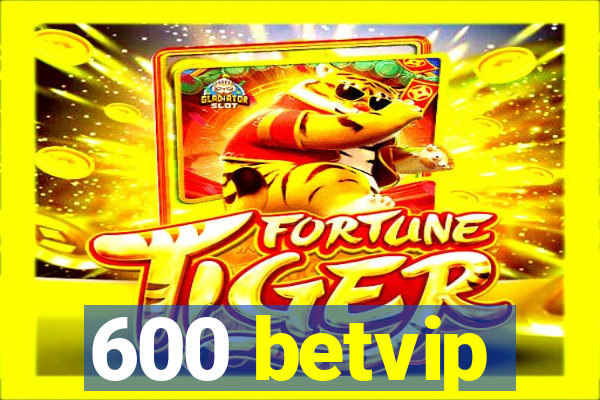 600 betvip